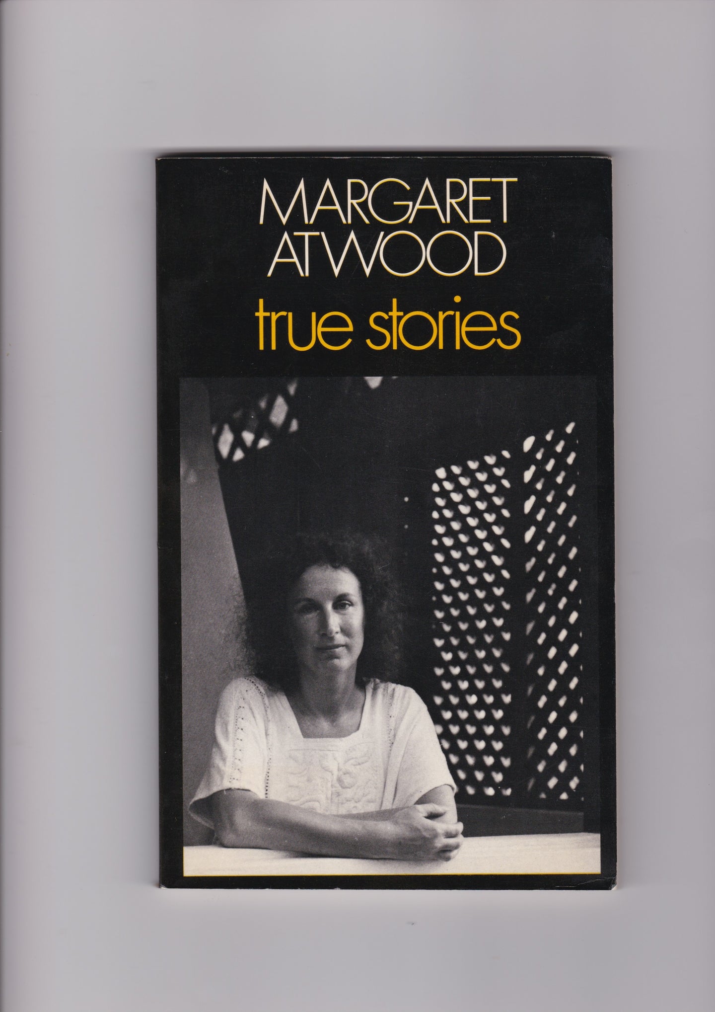 True Stories by Margaret Atwood