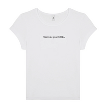 Load image into Gallery viewer, Show me your b00ks Baby Tee