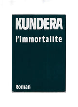 Load image into Gallery viewer, Milan Kundera L&#39;immortalitié