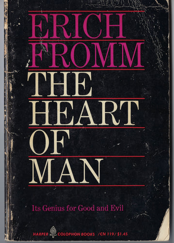 The Heart of Man by Erich Fromm