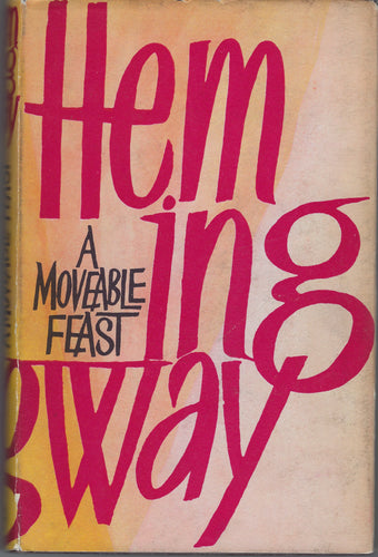 Hemingway A Moveable Feast