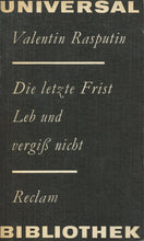 Load image into Gallery viewer, Valentin Rasputin Die letzte Frist,  Leb und vergiß nicht (DE)
