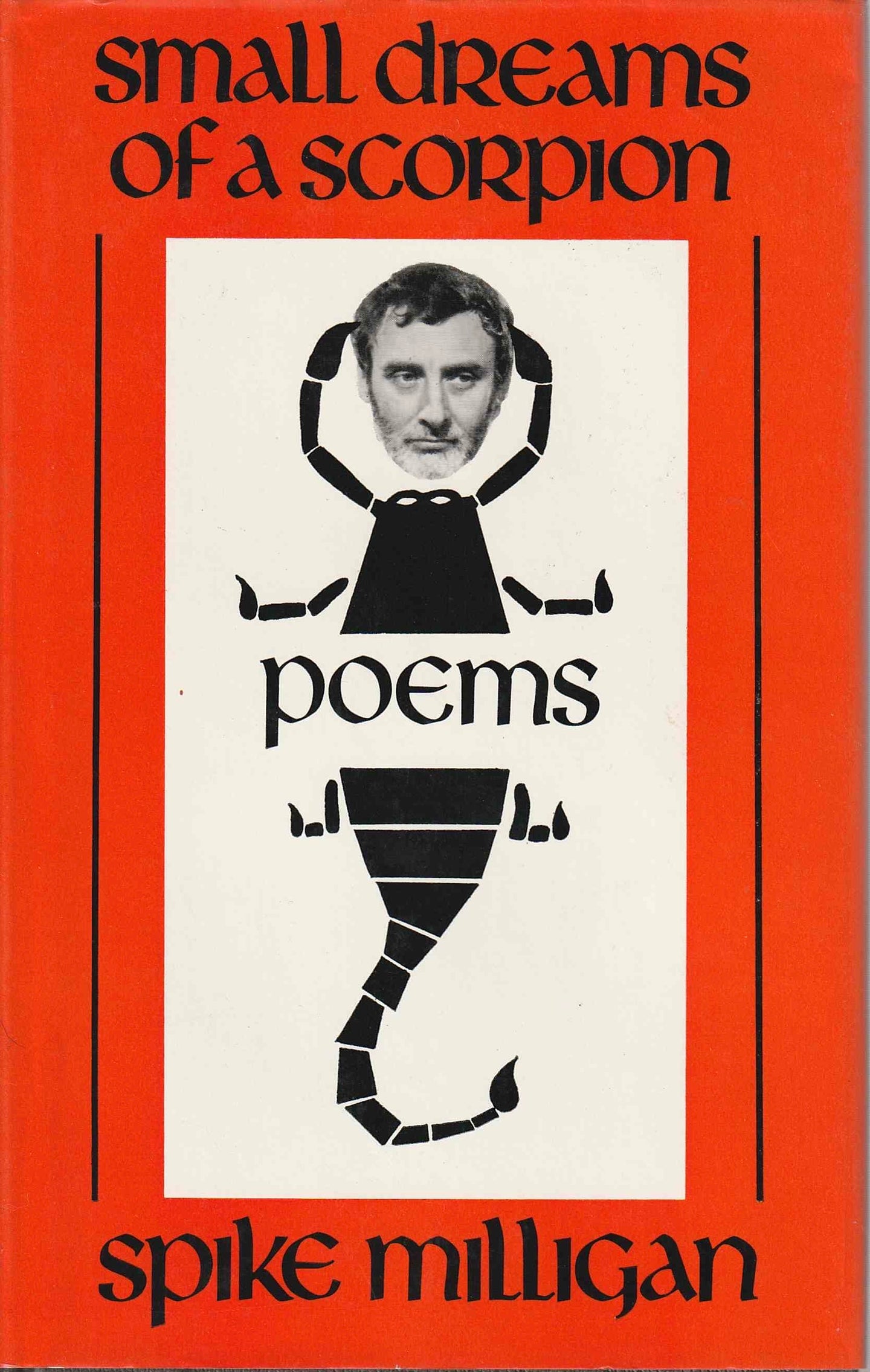 Small Dreams of a Scorpion Spike Milligan